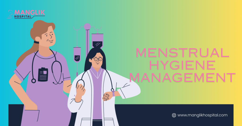 Menstrual hygiene management