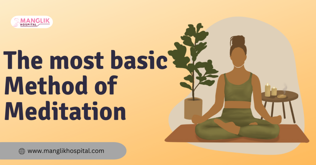 basic method of Meditation