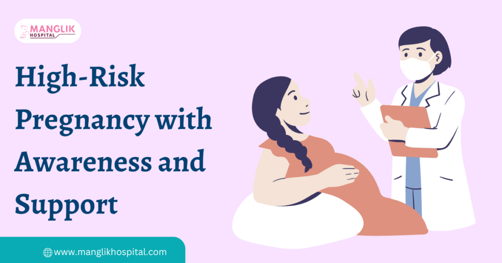 High risk pregnancy with awareness