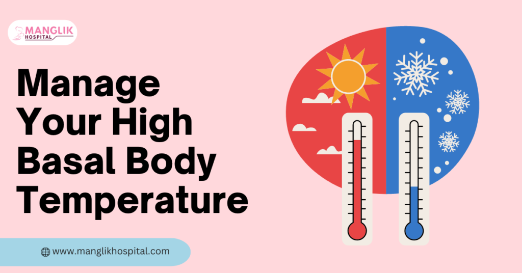 Manage body temperature